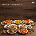 Nasi Padang dengan Cara Penyajian dan Tradisi Makan Khas Minang